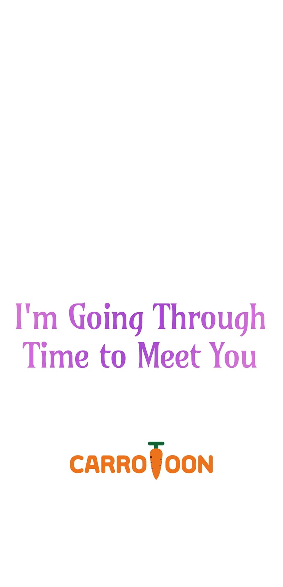 Page https://readmanhwaverse.com/images/im-going-to-meet-you-beyond-time/chapter-2/ch_2_68.webp